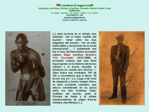 FERNANDO ANTONIO RUANO FAXAS. IMAGEN FÍSICA Y VESTUARIO. El boxeador cubano Eligio Sardiñas Montalvo KID CHOCOLATE (1910-1988)